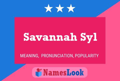 Savannah Syl Naam Poster