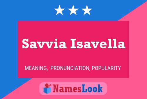 Savvia Isavella Naam Poster