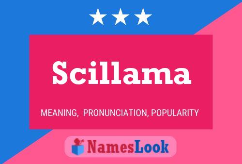 Scillama Naam Poster