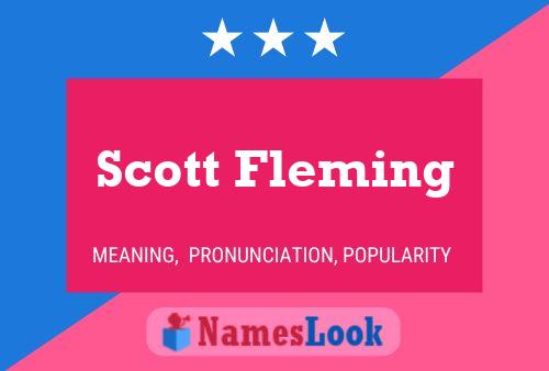 Scott Fleming Naam Poster