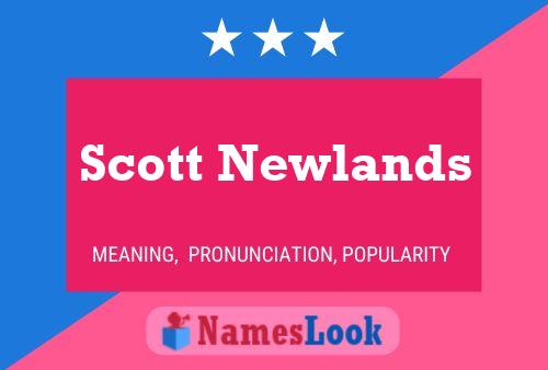 Scott Newlands Naam Poster