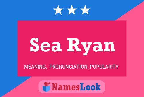 Sea Ryan Naam Poster