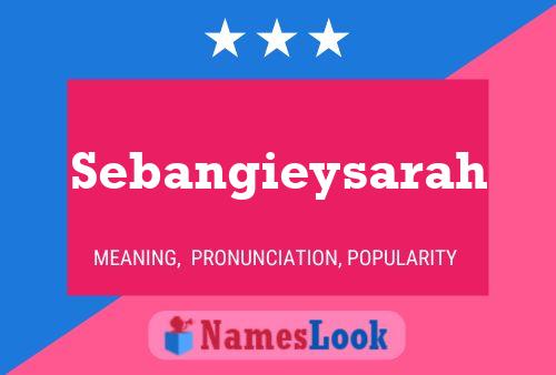 Sebangieysarah Naam Poster