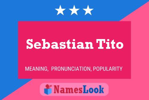 Sebastian Tito Naam Poster