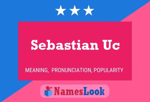 Sebastian Uc Naam Poster