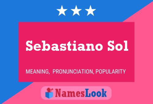 Sebastiano Sol Naam Poster