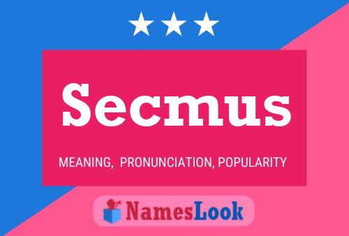 Secmus Naam Poster