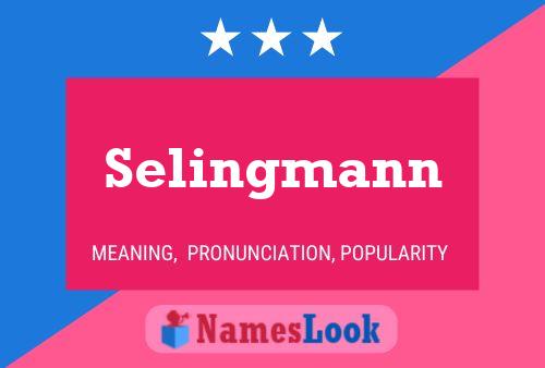 Selingmann Naam Poster