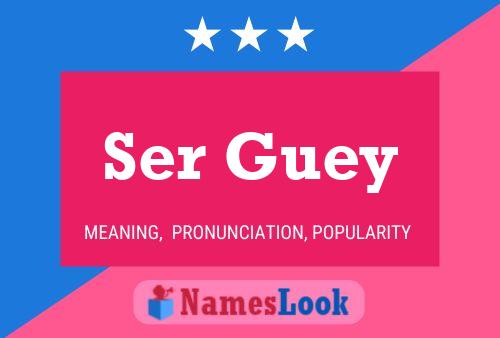 Ser Guey Naam Poster