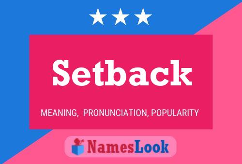 Setback Naam Poster