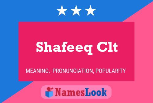 Shafeeq Clt Naam Poster