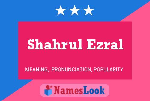 Shahrul Ezral Naam Poster