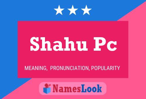 Shahu Pc Naam Poster