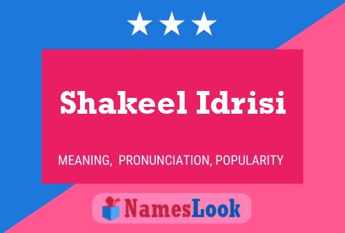 Shakeel Idrisi Naam Poster