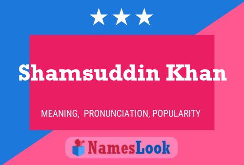 Shamsuddin Khan Naam Poster