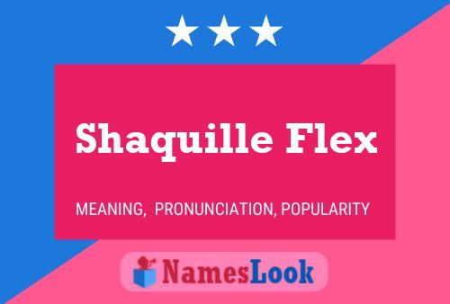 Shaquille Flex Naam Poster