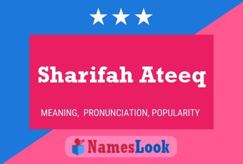 Sharifah Ateeq Naam Poster