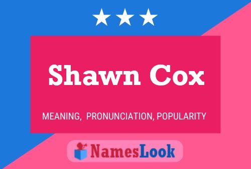 Shawn Cox Naam Poster