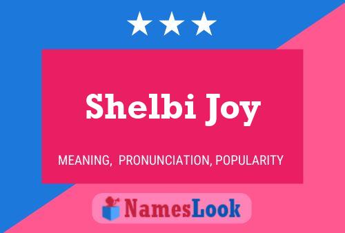 Shelbi Joy Naam Poster