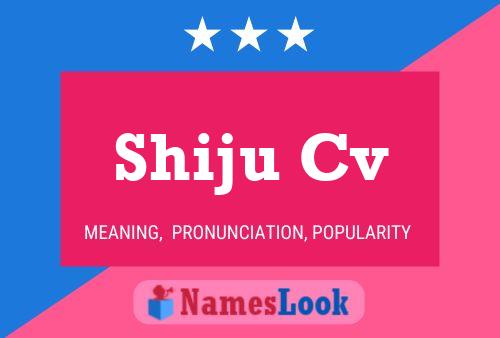 Shiju Cv Naam Poster