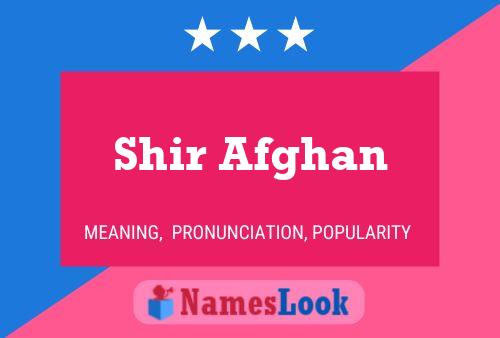 Shir Afghan Naam Poster