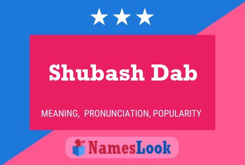 Shubash Dab Naam Poster