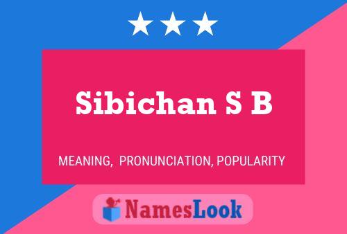 Sibichan S B Naam Poster