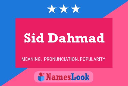 Sid Dahmad Naam Poster