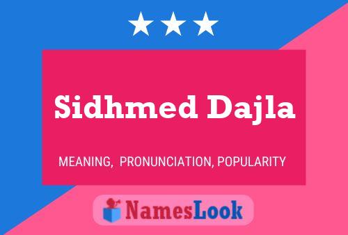 Sidhmed Dajla Naam Poster