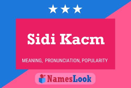 Sidi Kacm Naam Poster