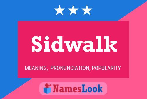 Sidwalk Naam Poster