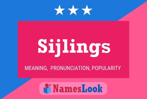 Sijlings Naam Poster