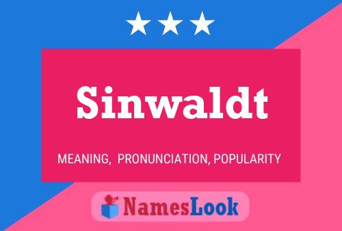 Sinwaldt Naam Poster