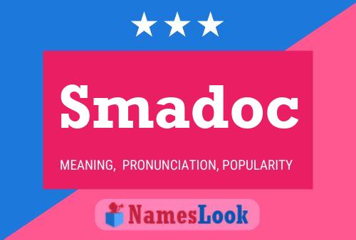 Smadoc Naam Poster