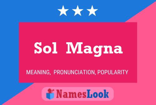 Sol  Magna Naam Poster