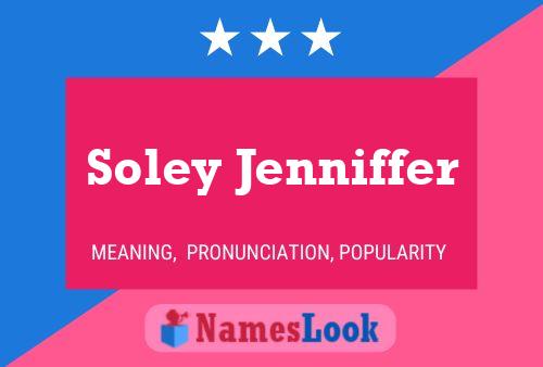 Soley Jenniffer Naam Poster