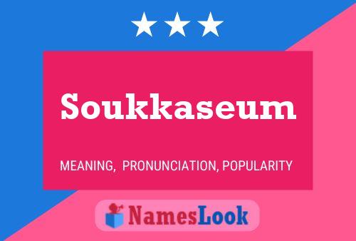 Soukkaseum Naam Poster