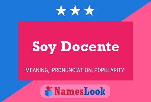 Soy Docente Naam Poster