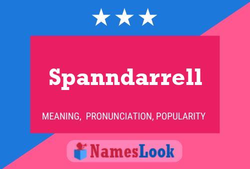 Spanndarrell Naam Poster