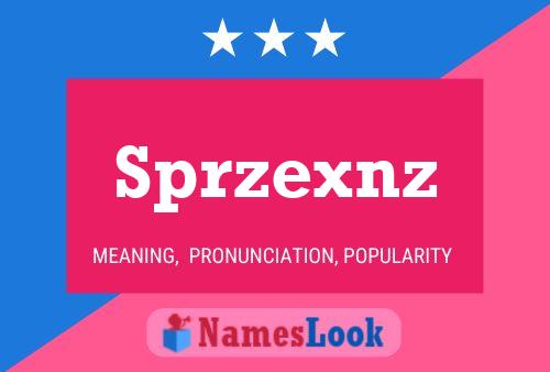 Sprzexnz Naam Poster