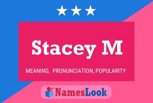 Stacey M Naam Poster