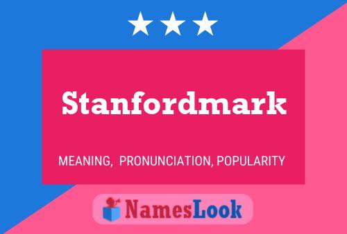 Stanfordmark Naam Poster