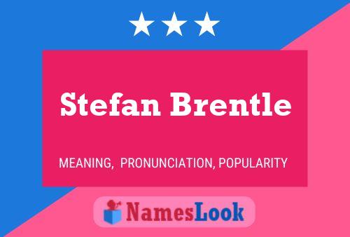 Stefan Brentle Naam Poster