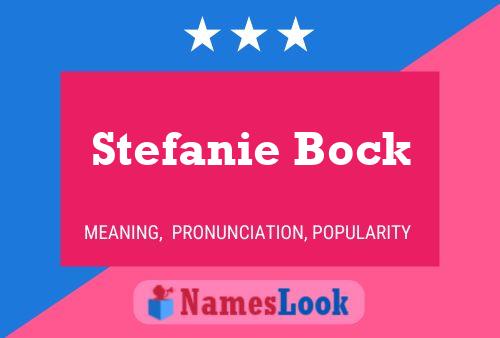 Stefanie Bock Naam Poster