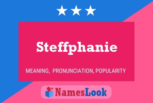 Steffphanie Naam Poster