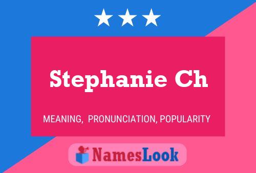 Stephanie Ch Naam Poster