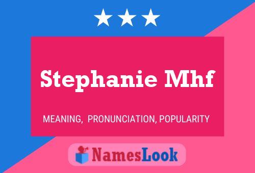 Stephanie Mhf Naam Poster