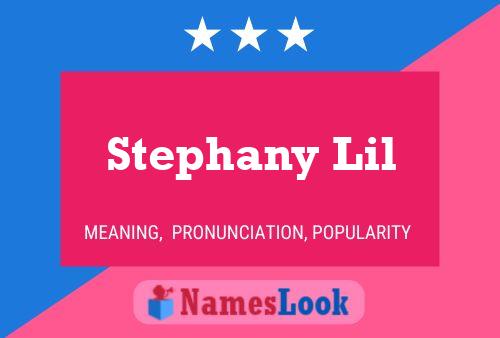 Stephany Lil Naam Poster