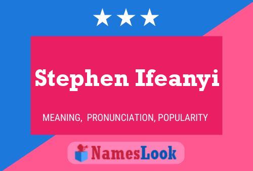 Stephen Ifeanyi Naam Poster