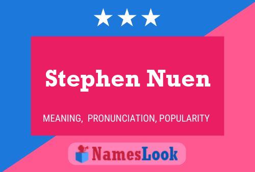 Stephen Nuen Naam Poster